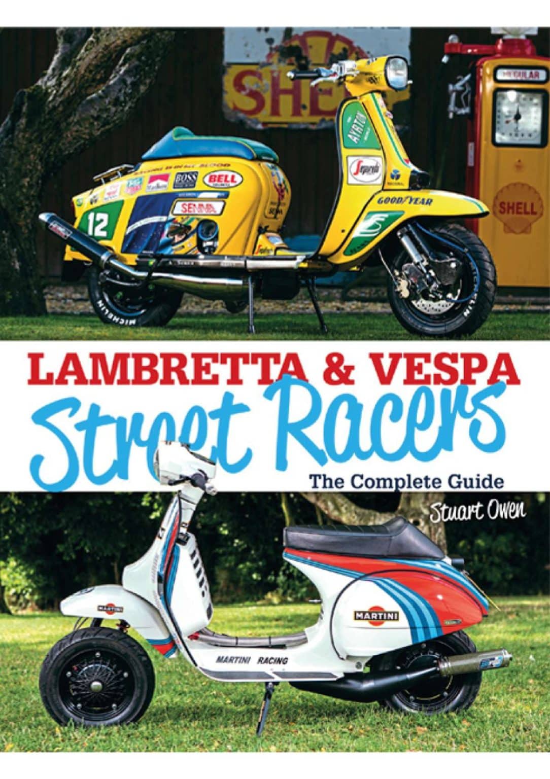 Lambretta & Vespa Street Racers The Complete Guide Frenky